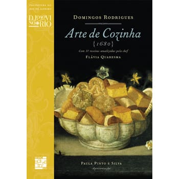 Livro - Arte de Cozinha: Alimentação e Dietética em Portugal e no Brasil (Séculos XVII-XIX)