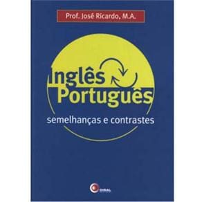 Inglês X Português: Semelhanças e Contrastes