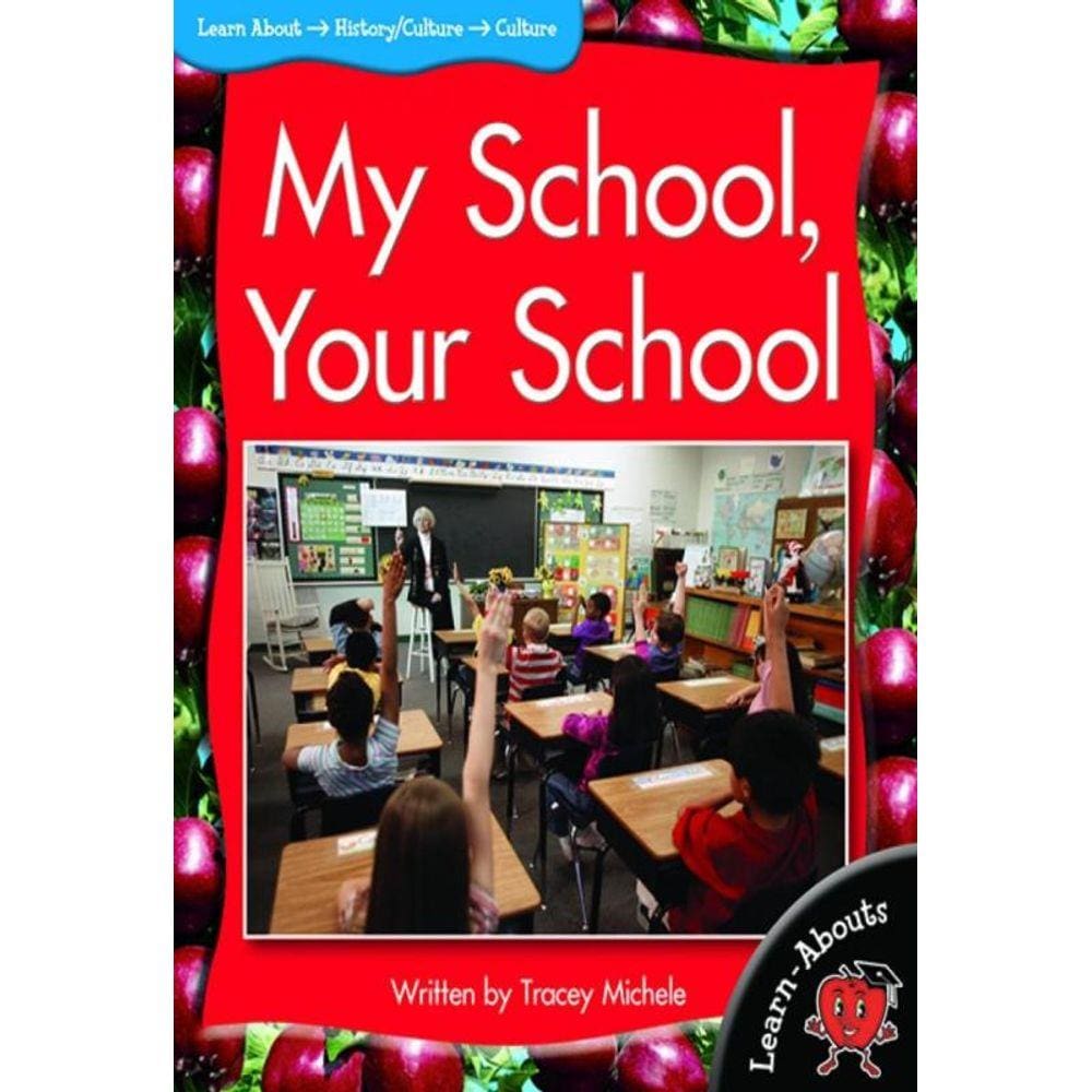 Livro - My School, Your School