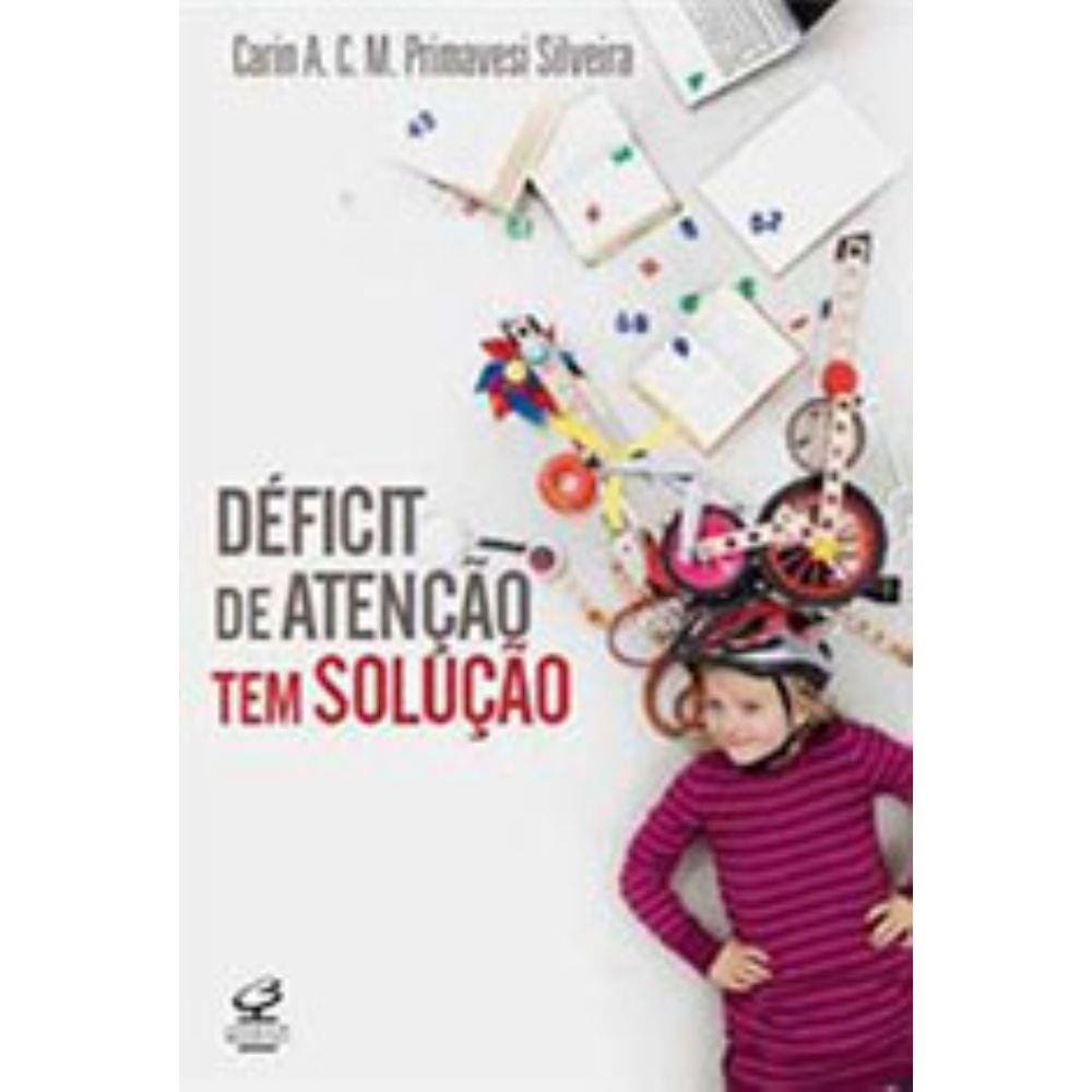 Livro - Deficit de Atenção Tem Solução