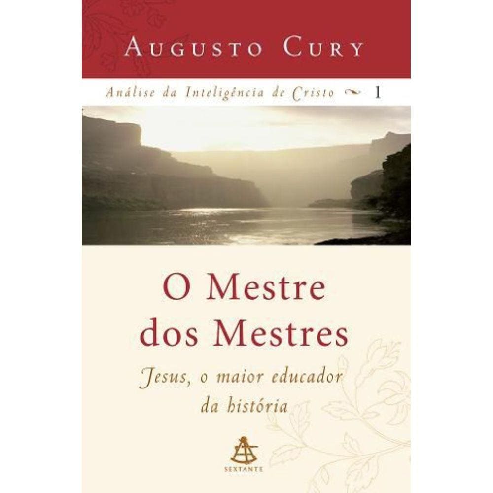 Livro - O Mestre dos Mestres - Augusto Cury