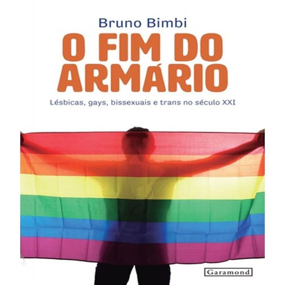 Livro - Fim Do Armario, O - Lesbicas, Gays, Bissexuais E Trans No Seculo Xxi