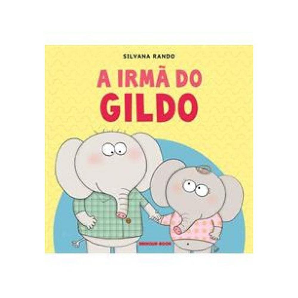 Livro - A Irmã Do Gildo