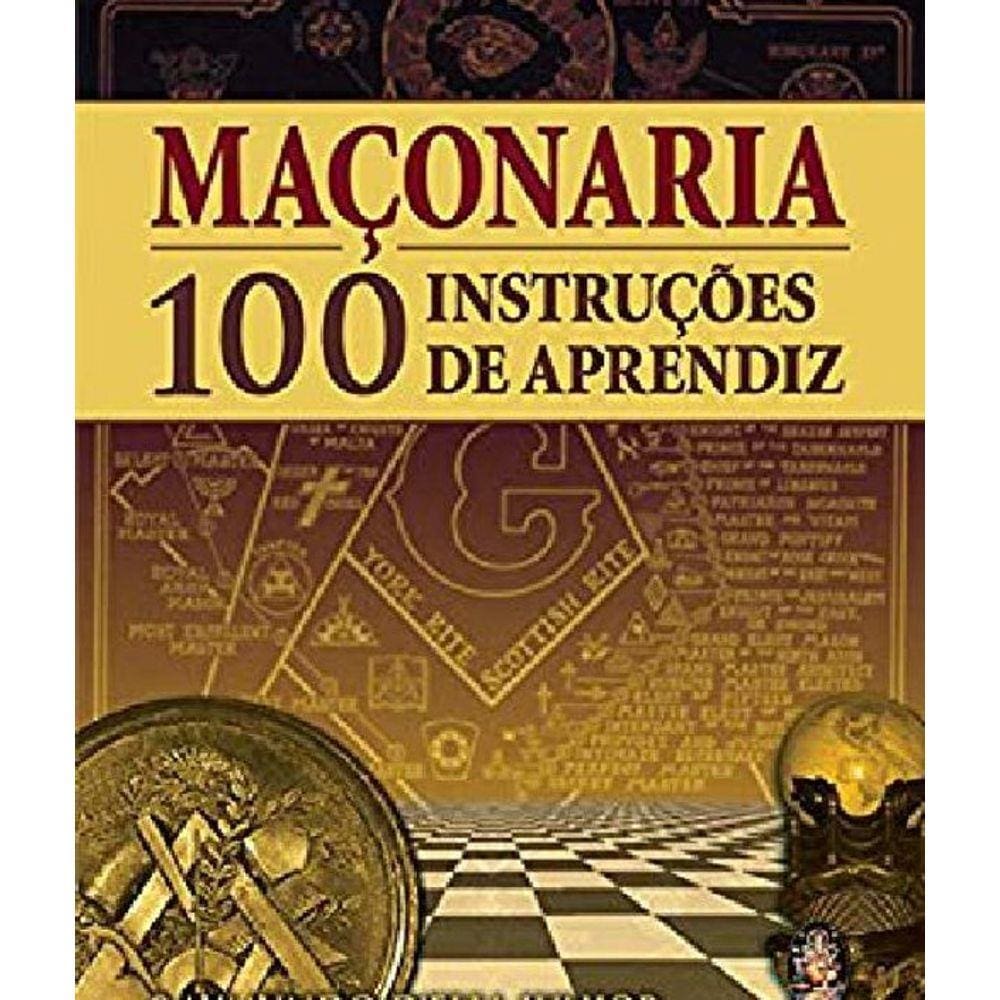 Livro  Maçonaria 100 Instruçoes De Aprendiz