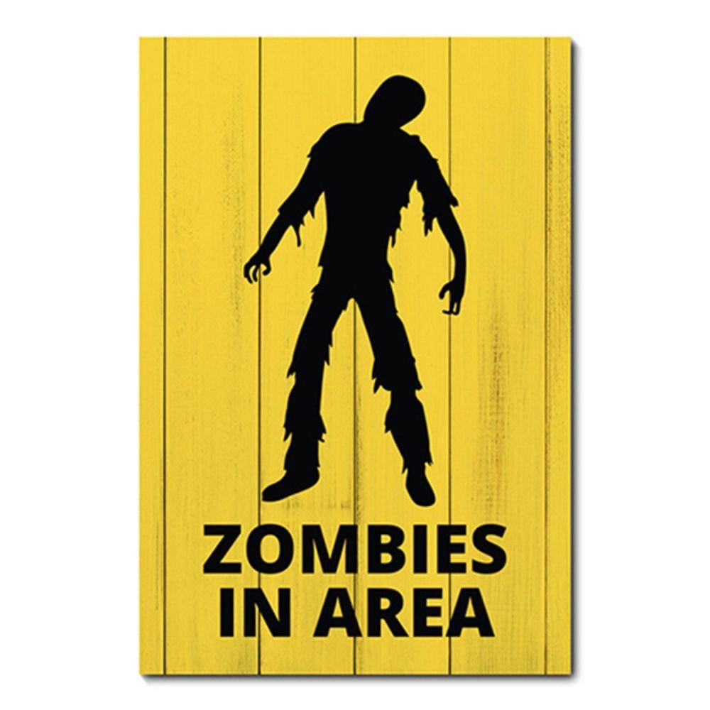 Placa Decorativa - Zombies In Area - 0933