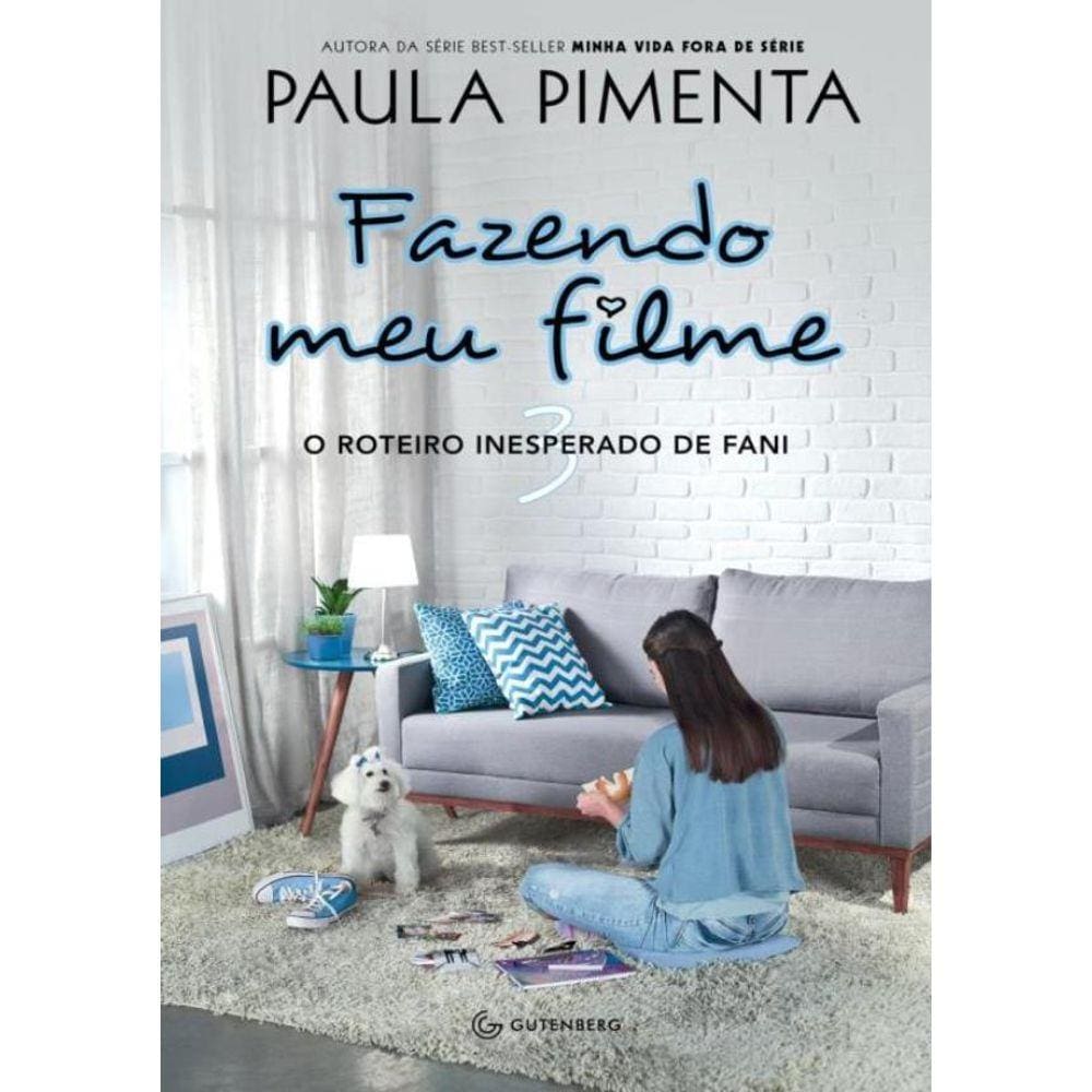 Fazendo Meu Filme 3 - O Roteiro Inesperado De Fani - 2ª Ed.