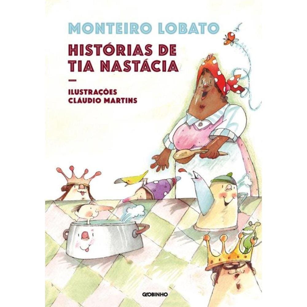 Historias Da Tia Nastacia - 4ª Ed