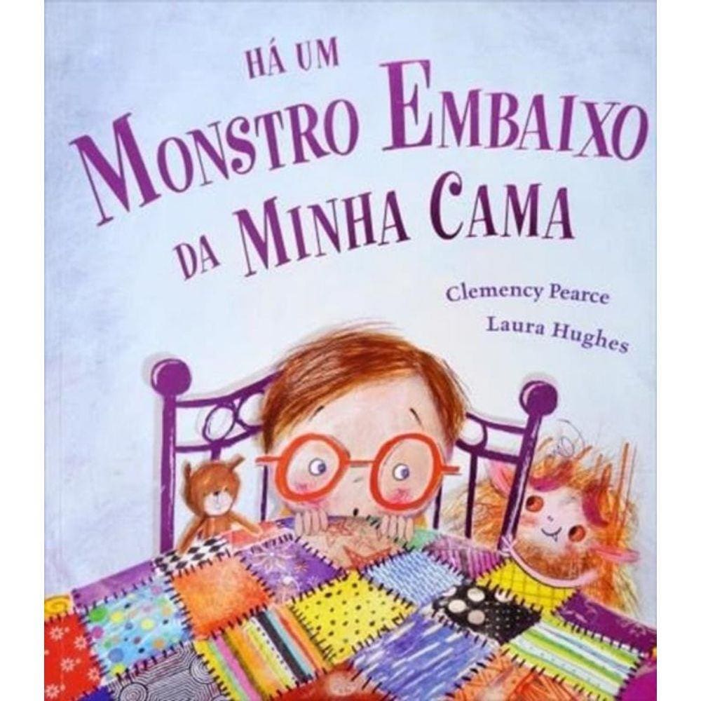 Ha Um Monstro Embaixo Da Minha Cama
