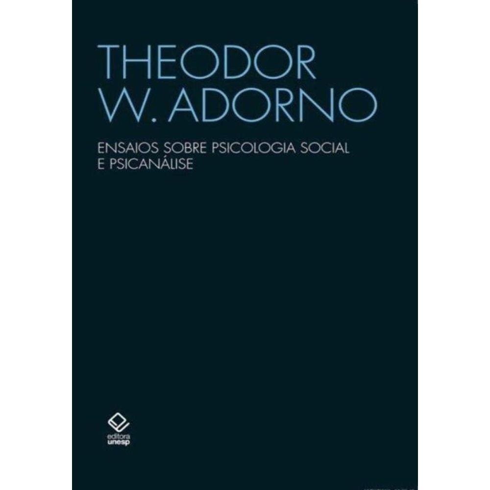 Ensaios Sobre Psicologia Social E Psicanalise
