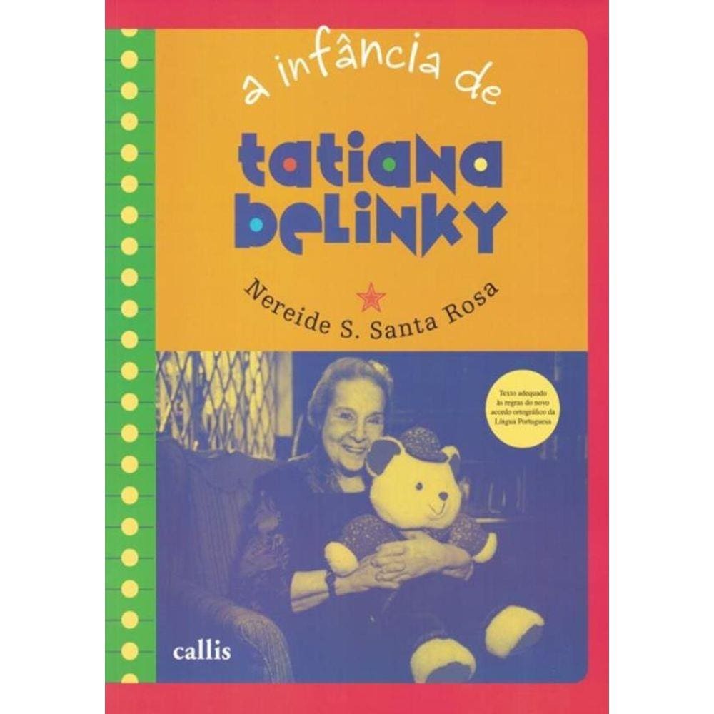 Infancia De Tatiana Belinky, A
