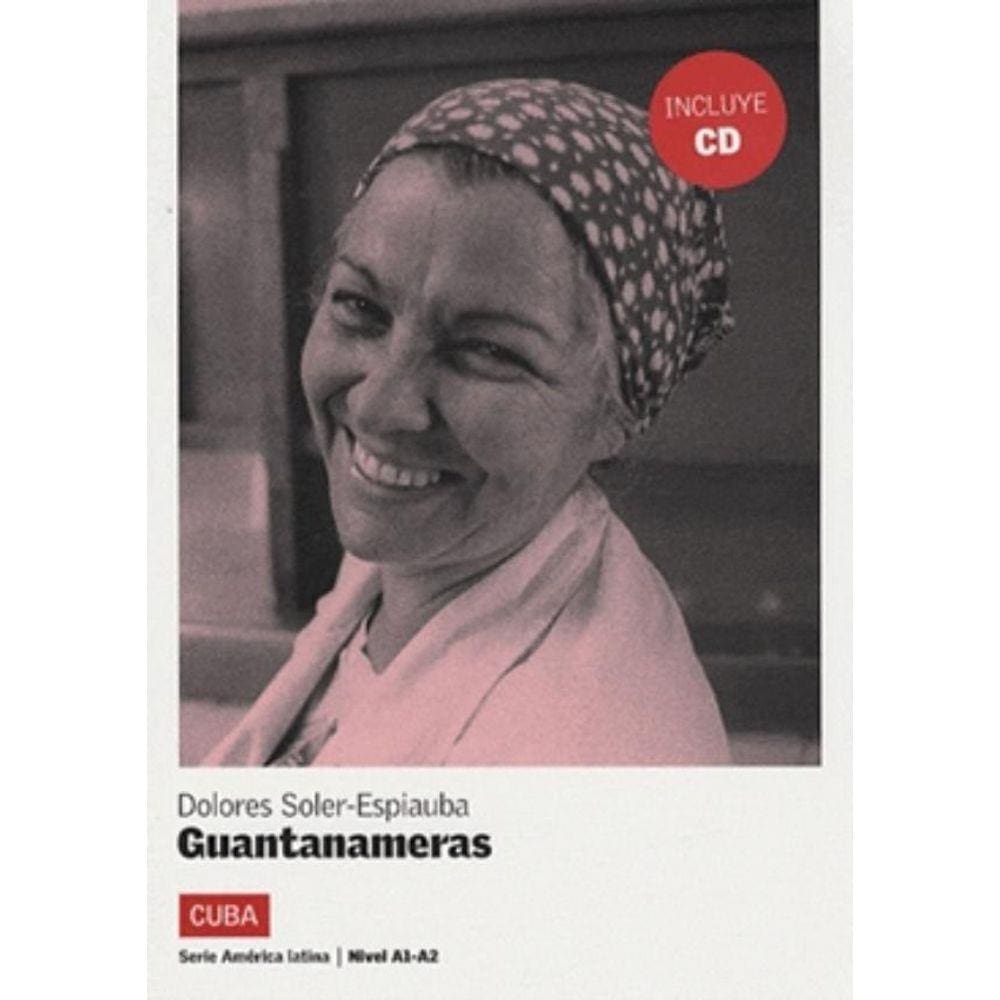 Guantanameras - Nivel A1-A2 - Libro + Cd Audio