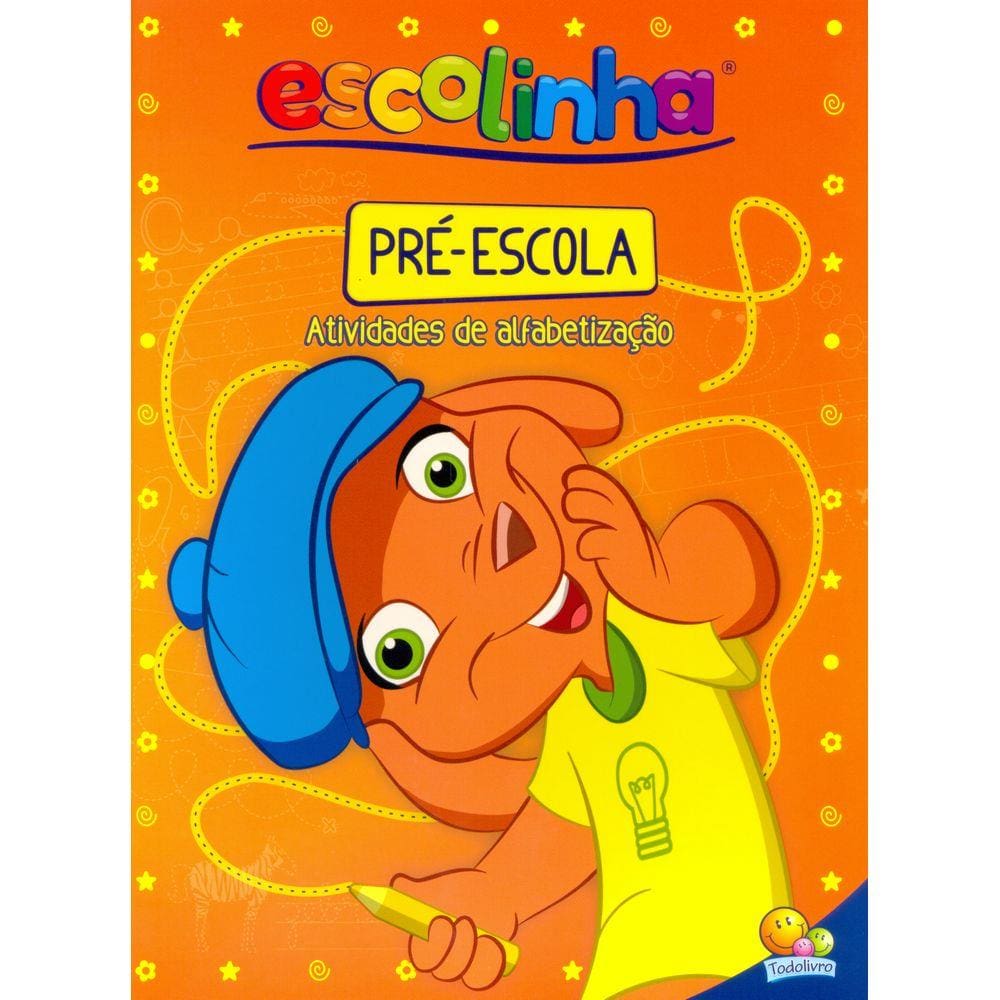 Livro - Escolinha Todolivro - Pré-escola