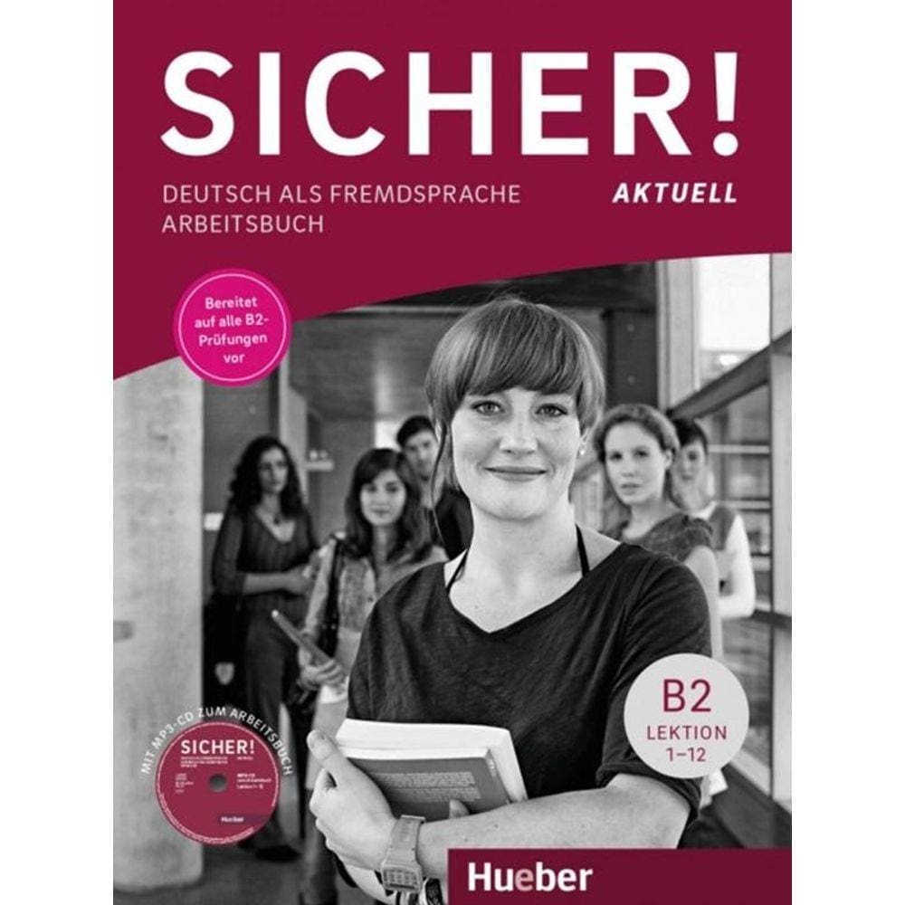 Sicher! Aktuell B2 - Arbeitsbuch Mit Mp3-Cd - Deutsch Als Fremdsprache