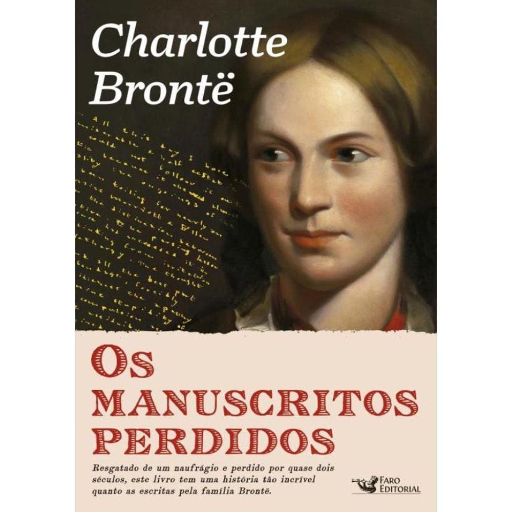 Os Manuscritos Perdidos De Charlotte Bronte