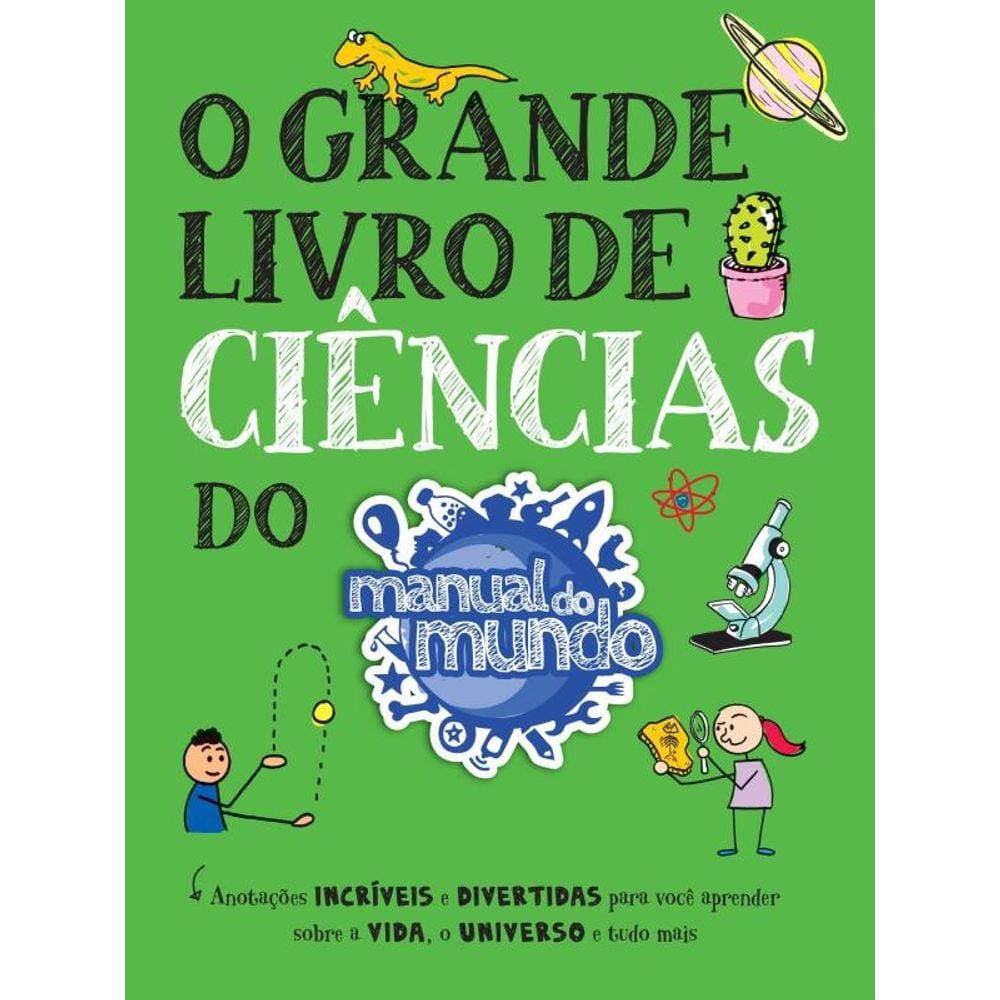 O Grande Livro De Ciencias Do Manual Do Mundo