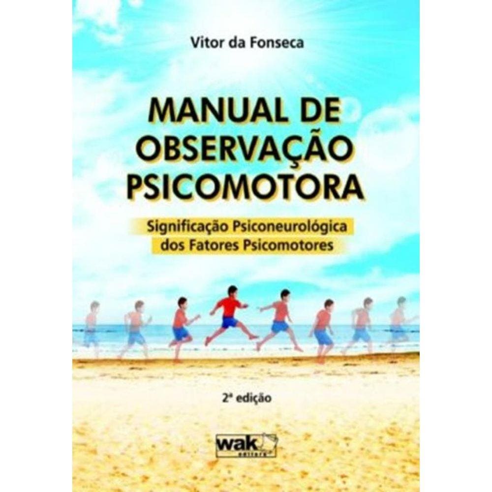 Manual De Observacao Psicomotora - 2ª Ed