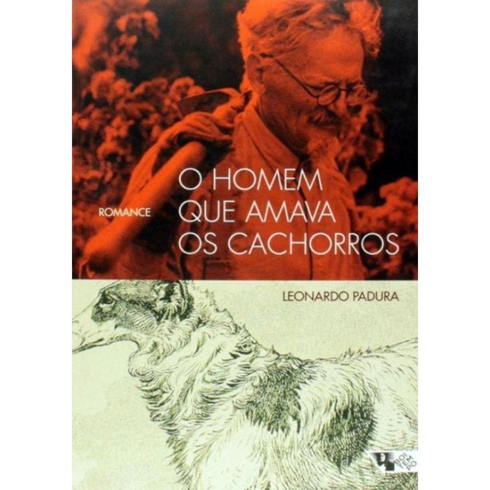 Homem Que Amava Os Cachorros, O - 2ª Ed