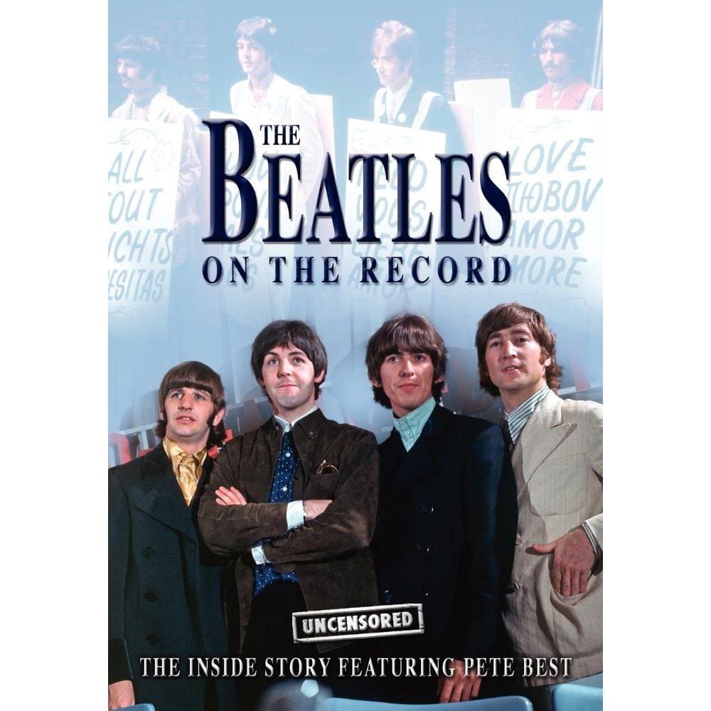 The Beatles on the Record - Uncensored