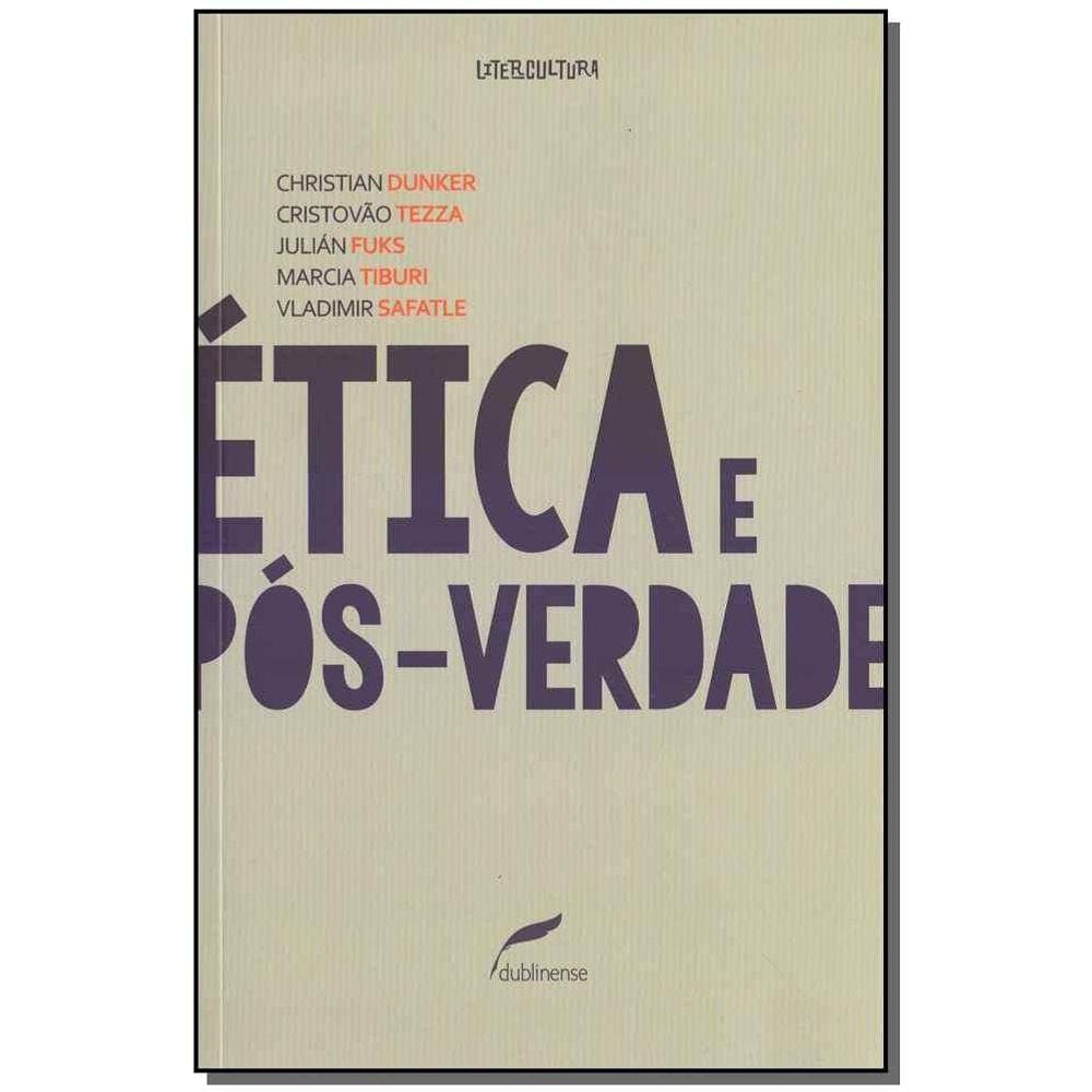 Etica E Pos-Verdade