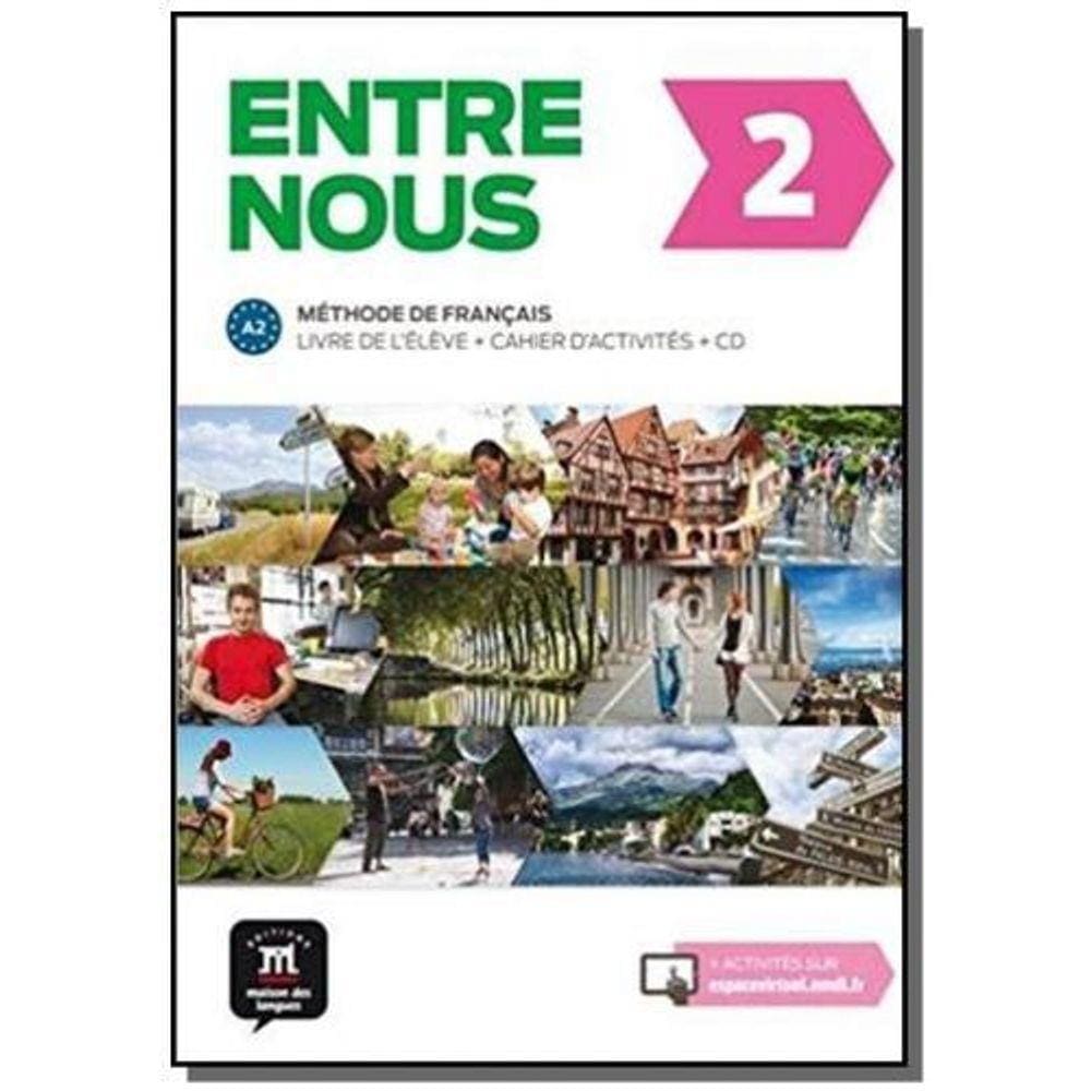 Entre Nous Livre De Lélève + Cd + Cahier Dactivités-2-A2