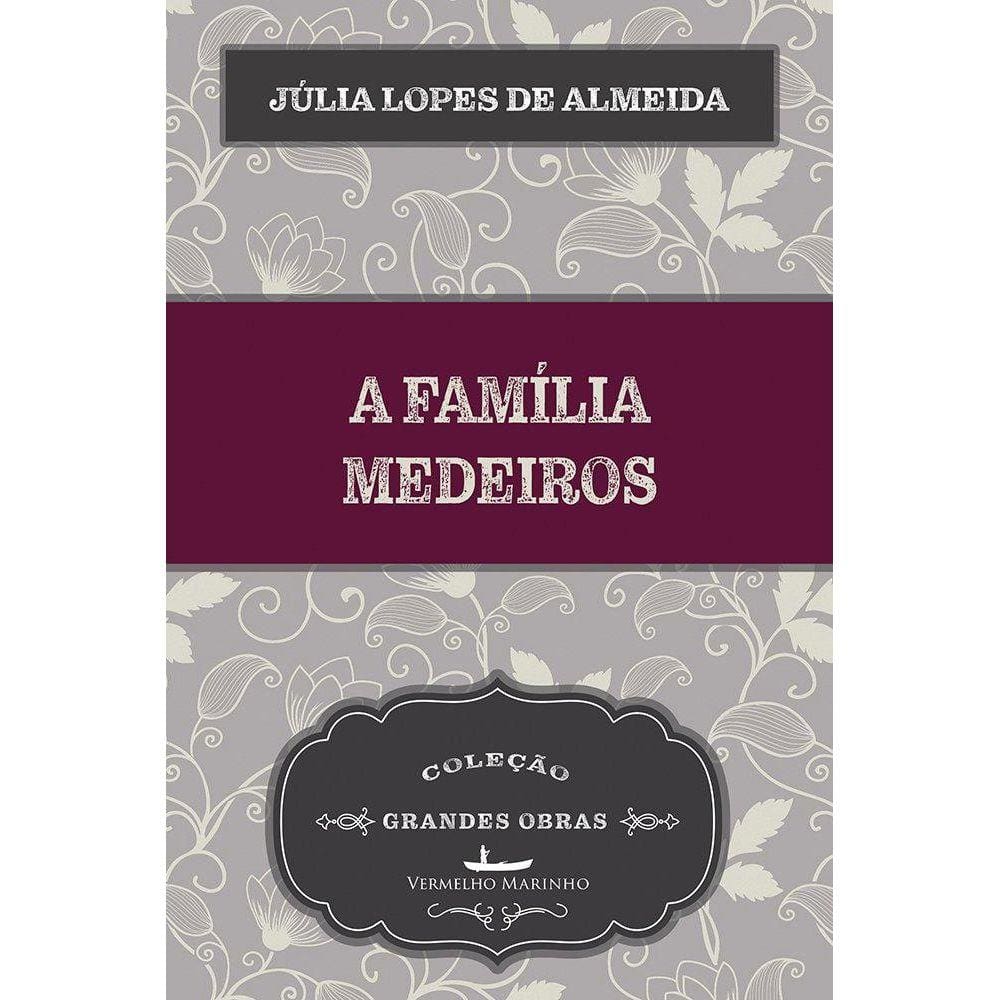 A Família Medeiros