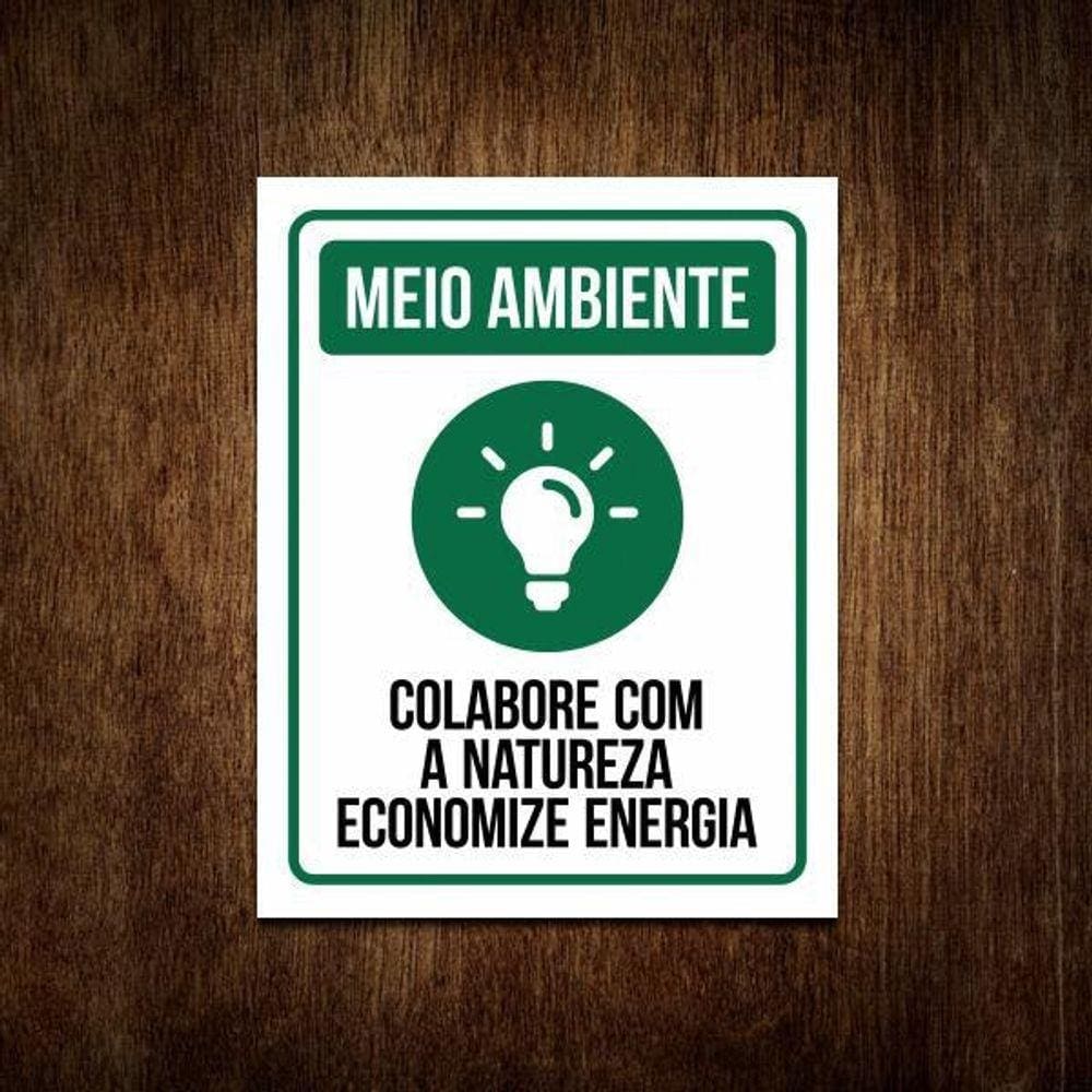Placa Sinalização Meio Ambiente - Economize Energia