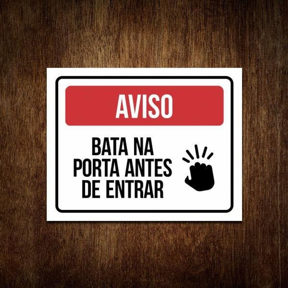 Placa Bata Na Porta Antes De Entrar - Sinalização (36X46)