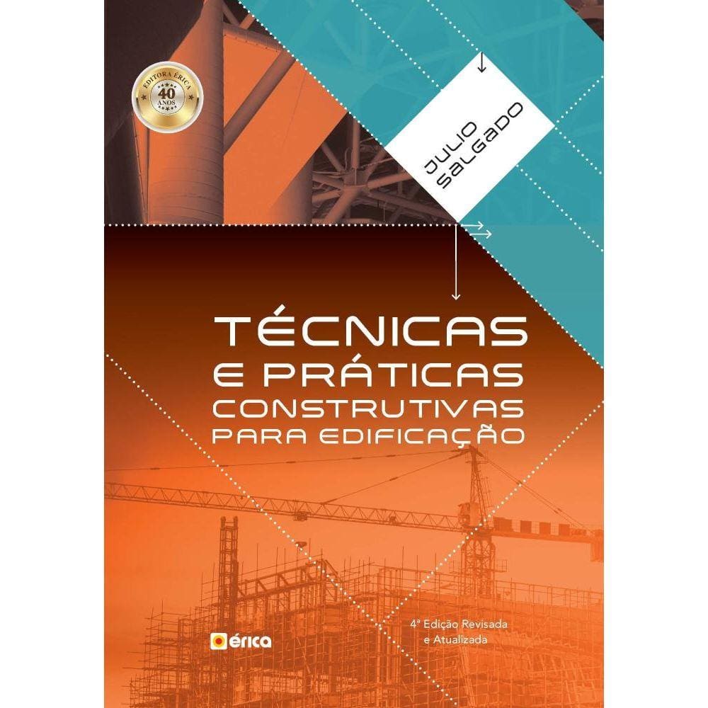 Técnicas e práticas construtivas para edificação