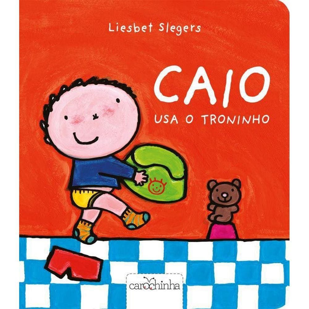 Livro Caio Usa O Troninho