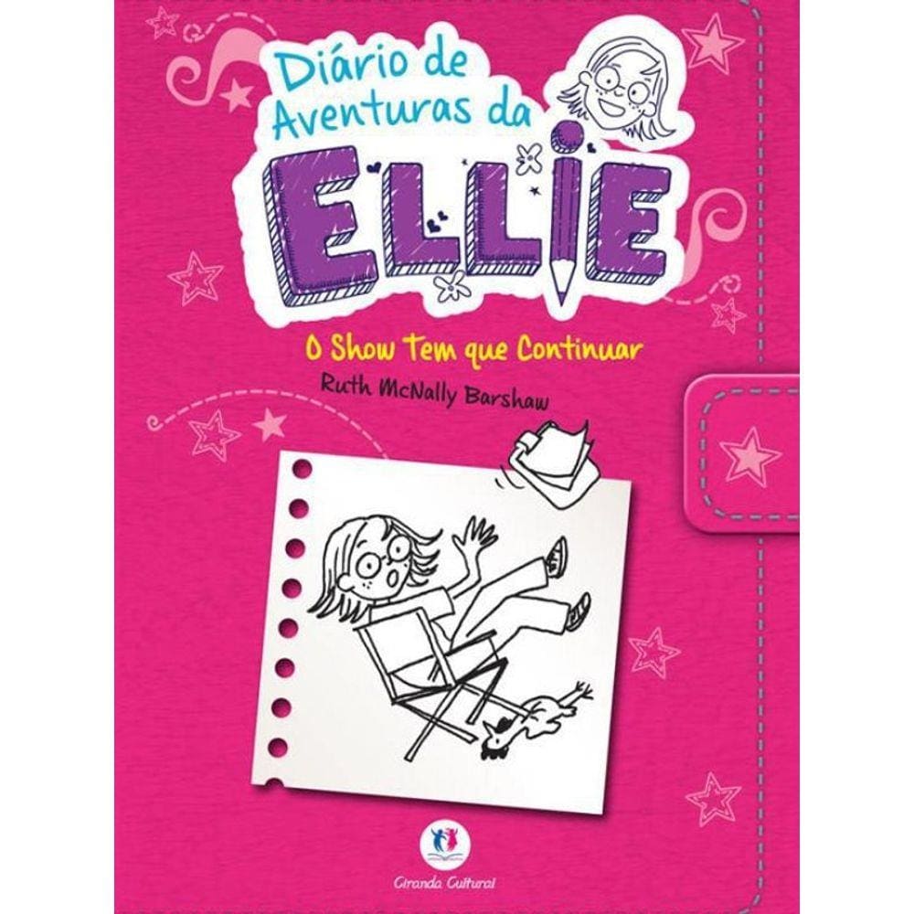 Livro Diário De Aventuras Da Ellie - O Show - Livro 5