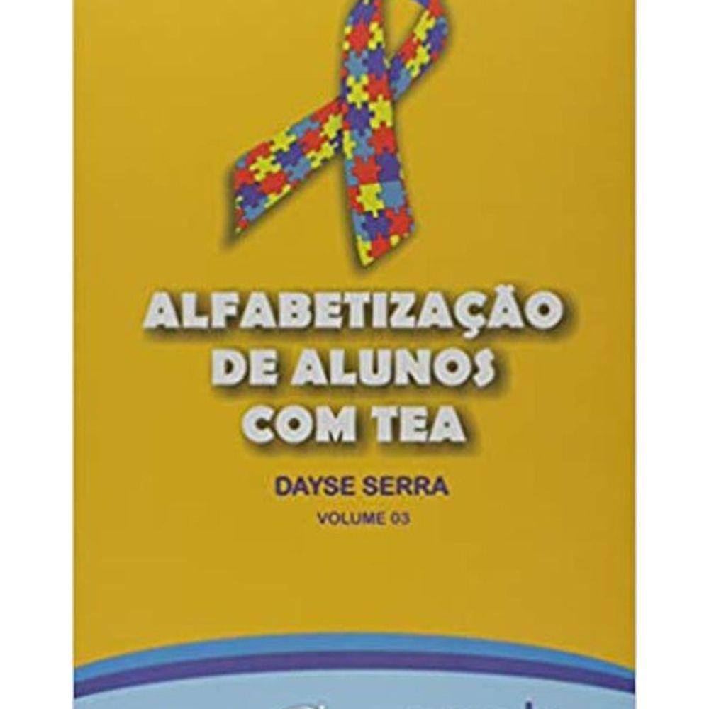 Livro Alfabetização De Alunos Com Tea Vol.3