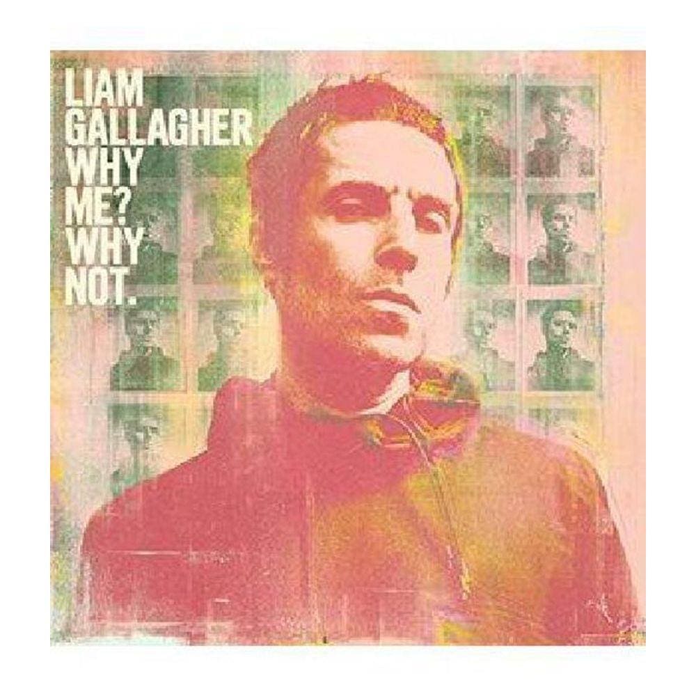 Cd Liam Gallagher - Why Me  Why Not