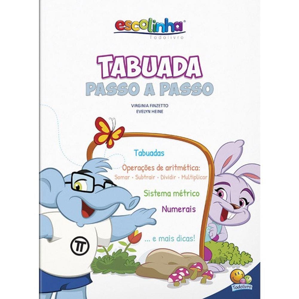 Escolinha Tabuada Passo A Passo - Todo Livro