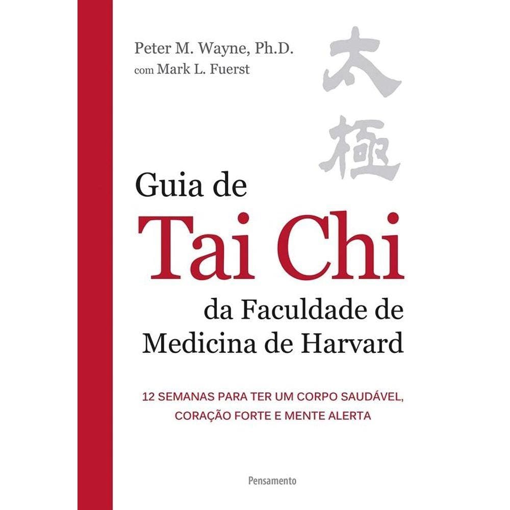 Guia De Tai Chi Da Faculdade De Medicina De Har...