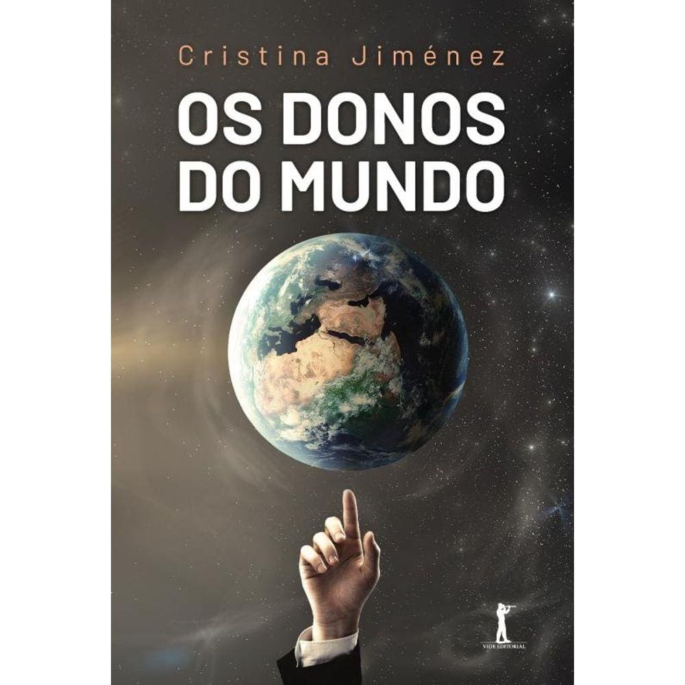 Os donos do mundo