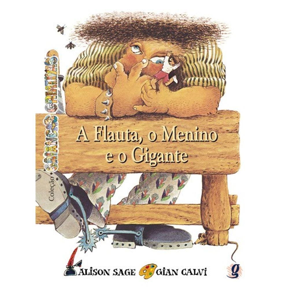 A Flauta, O Menino E O Gigante