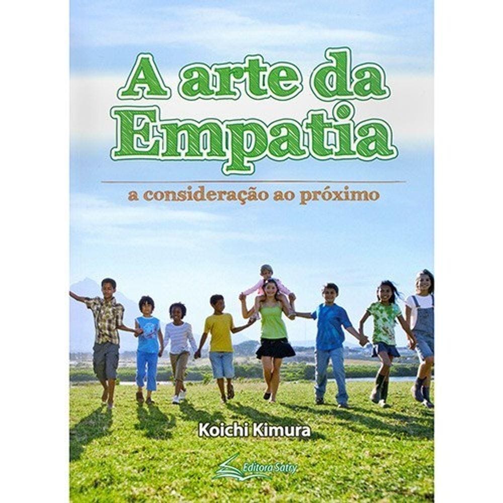 Arte Da Empatia, A - A Consideracao Ao Proximo