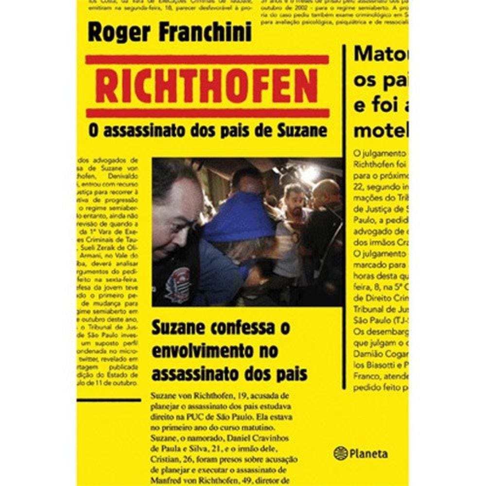 Richthofen - O Assassino Dos Pais De Suzane