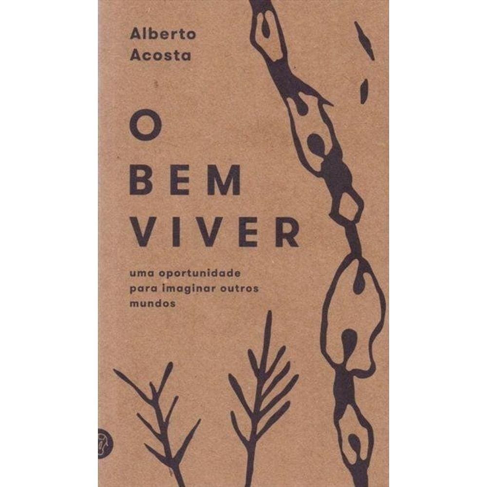 Bem Viver, O