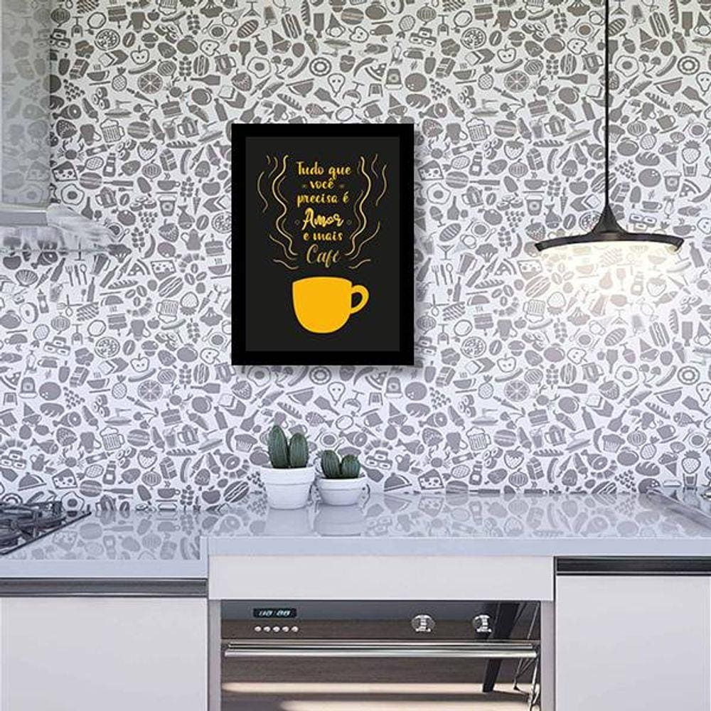 Quadro Decorativo Tudo o Que Precisa: Amor e Mais Café