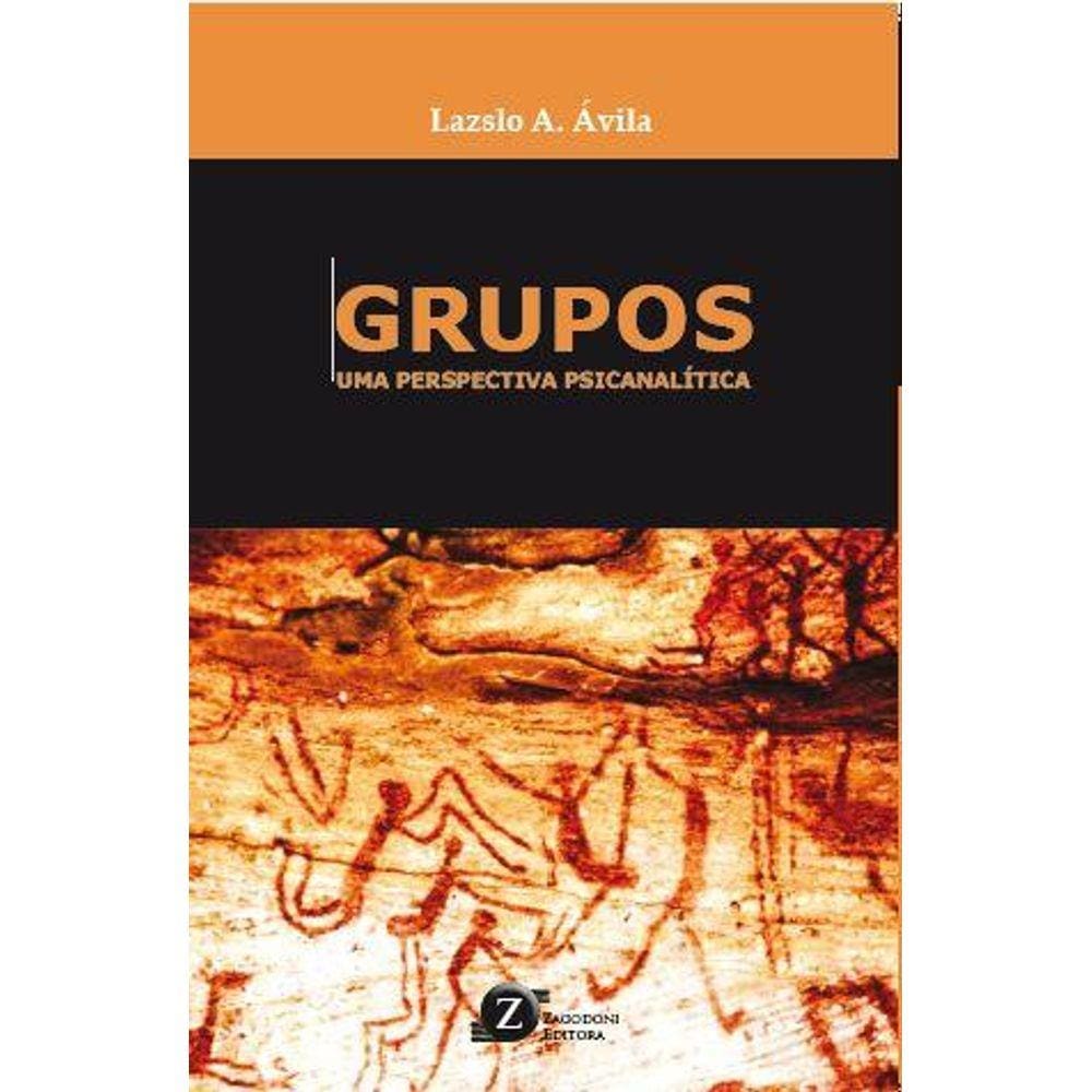 Grupos - Uma Perspectiva Psicanalítica