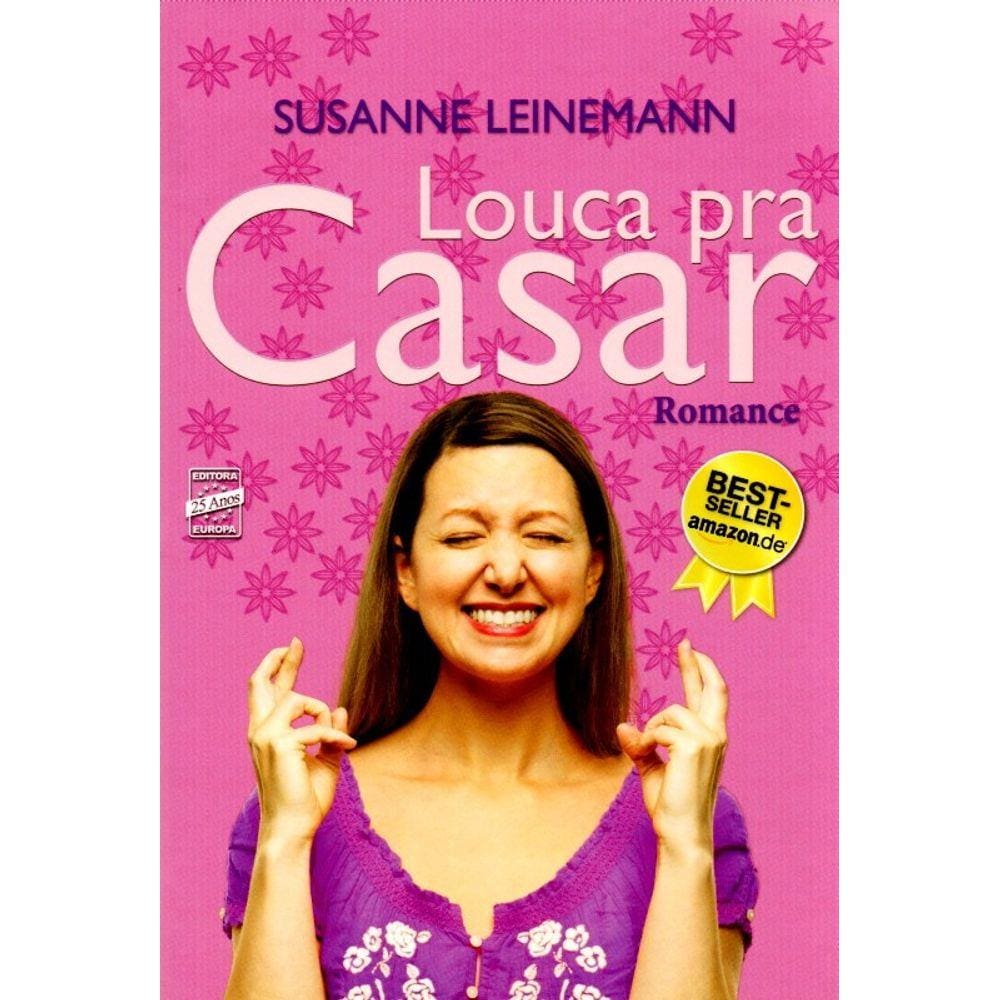 Louca Pra Casar