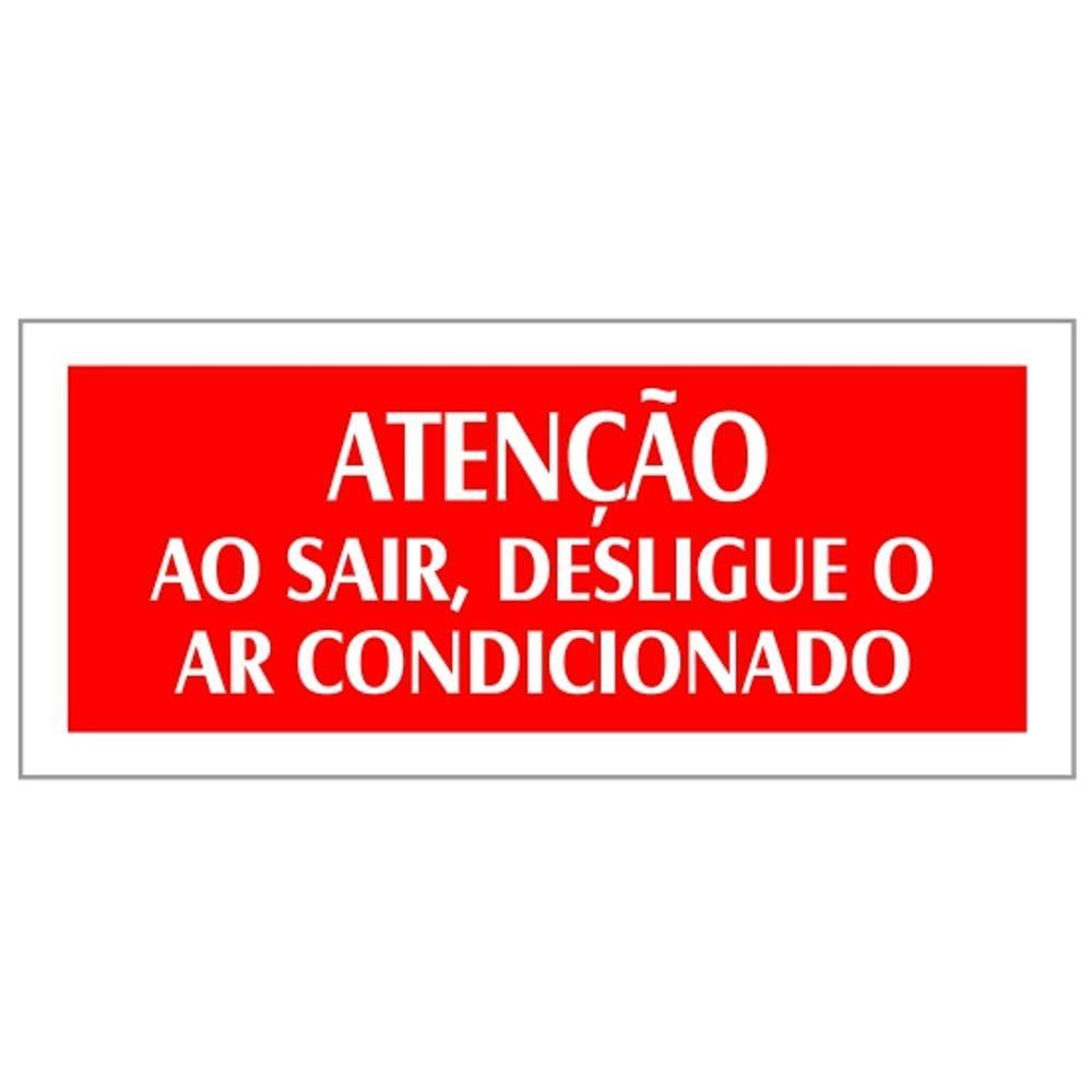 Placa - Atencao Ao Sair Desligue Ar Condicionado - Vermelha / Em Ps 20 X 7Cm Emplac Br