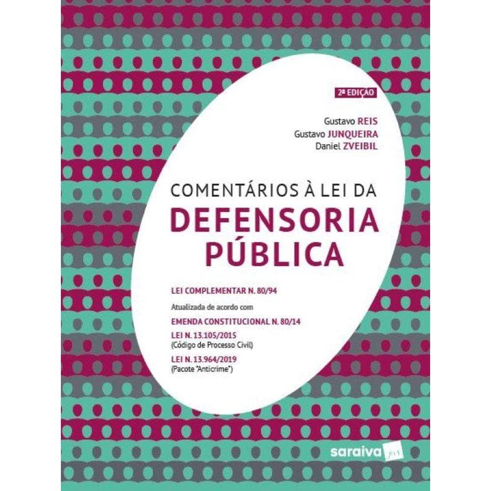 Comentários À Lei Da Defensoria Pública