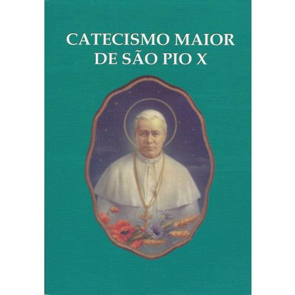Catecismo Maior de São Pio X