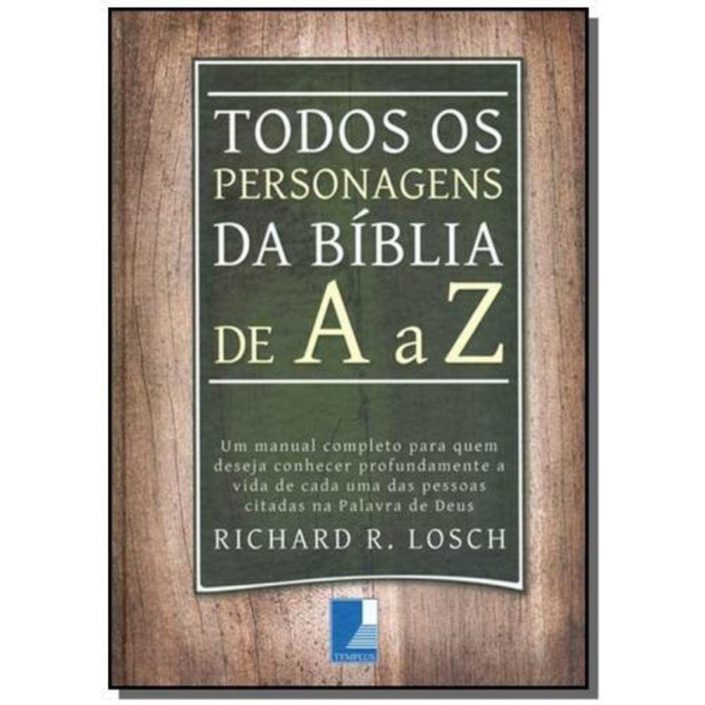 Todos Os Personagens Da Biblia De A A Z