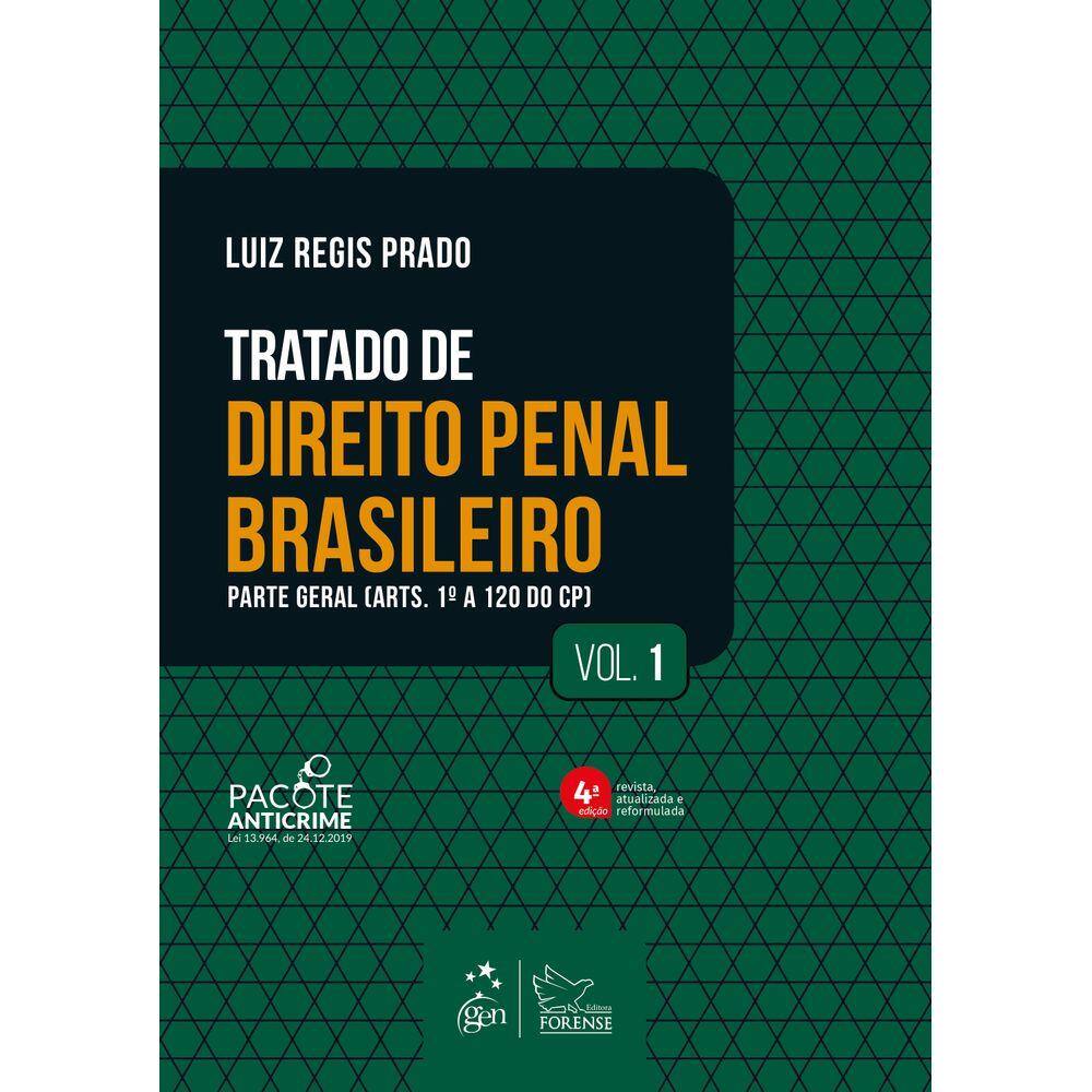Tratado de Direito Penal Brasileiro - Parte Geral - Vol. 1