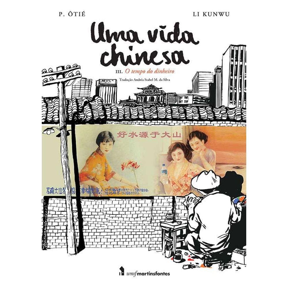 Vida Chinesa, Uma - Vol. 3 - O Tempo Do Dinheiro