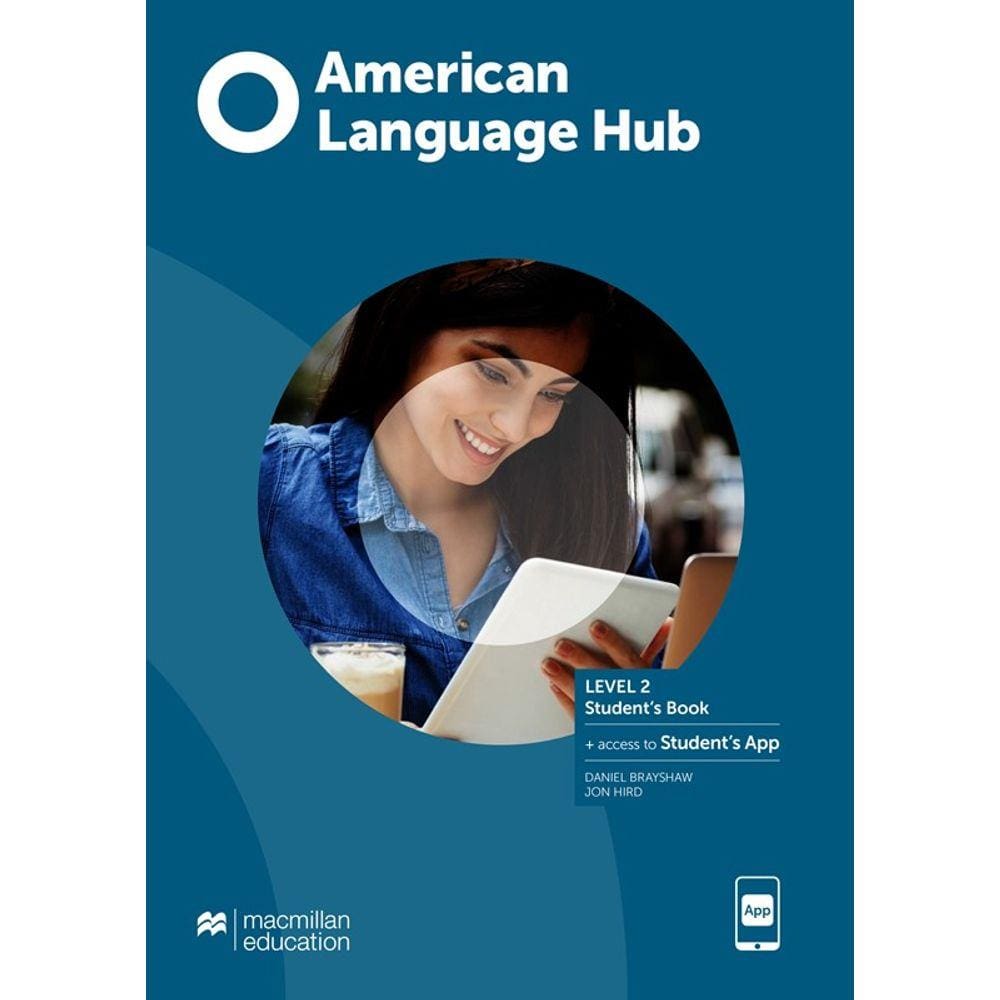 American Language Hub Student`S Book & App-2 + Marca Página