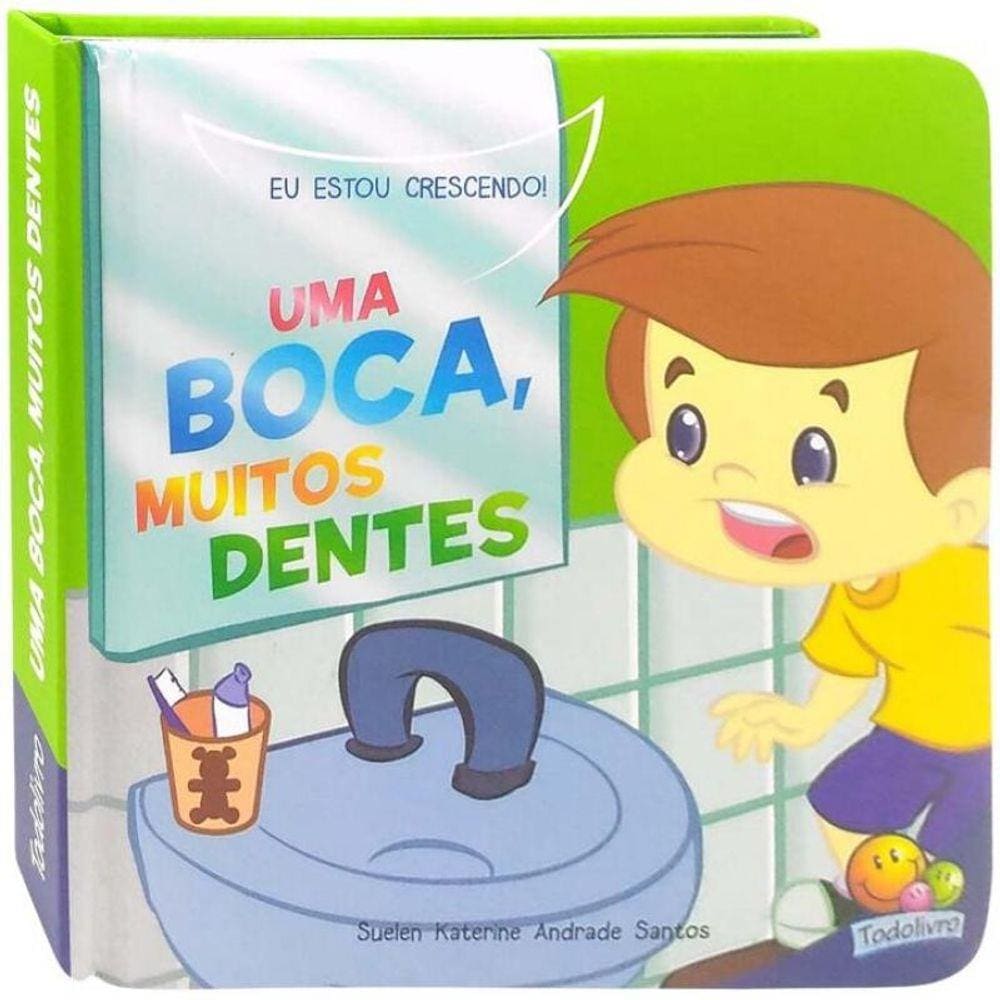 Eu Estou Crescendo! Uma Boca, Muitos Dentes